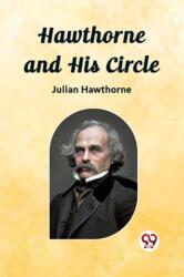 Hawthorne and His Circle (ISBN: 9789362768292)