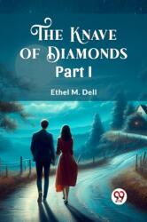 The Knave of Diamonds PART I (ISBN: 9789362762603)