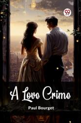 A Love Crime (ISBN: 9789363053847)