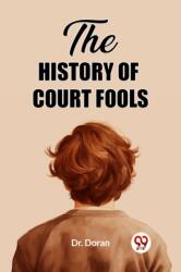 The History of Court Fools (ISBN: 9789362769978)