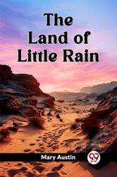 The Land of Little Rain (ISBN: 9789362769381)