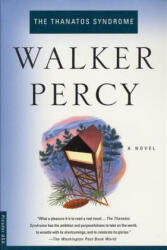 The Thanatos Syndrome - Walker Percy, Percy (ISBN: 9780312243326)