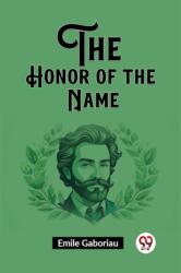 The Honor of the Name (ISBN: 9789362764775)