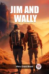 Jim And Wally (ISBN: 9789362205483)