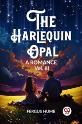 The Harlequin OpalA Romance Vol. III (ISBN: 9789362208613)