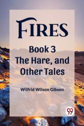 FiresThe Stone, and Other Tales Book 3 (ISBN: 9789361424403)