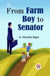 FROM FARM BOY TO SENATOR (ISBN: 9789360461591)