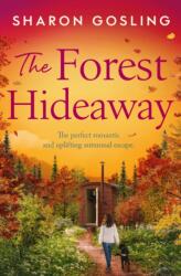 The Forest Hideaway (ISBN: 9781398538887)