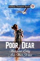 Poor, Dear Margaret Kirby and Other Stories (ISBN: 9789361155277)