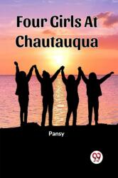 Four Girls At Chautauqua (ISBN: 9789361429392)
