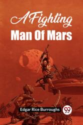 A Fighting Man of Mars (ISBN: 9789361151552)
