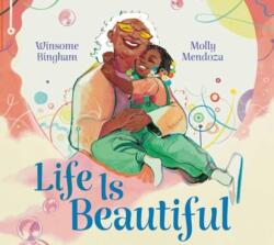 Life Is Beautiful (ISBN: 9781534469952)