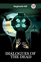 DIALOGUES OF THE DEAD (ISBN: 9789360469566)