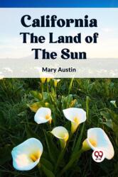 California the Land of the Sun (ISBN: 9789360464424)