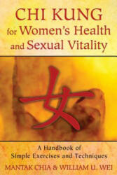 Chi Kung for Women's Health and Sexual Vitality - Mantak Chia (2014)