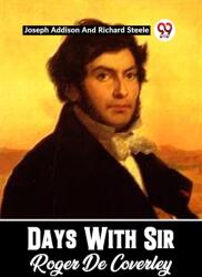 Days With Sir Roger De Coverley (ISBN: 9789361159664)