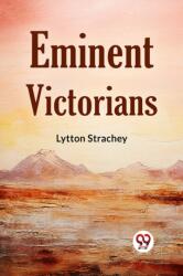 Eminent Victorians (ISBN: 9789359324418)