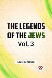 The Legends of the Jews (ISBN: 9789359328706)