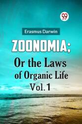 Zoonomia; or the Laws of Organic Life (ISBN: 9789359327389)