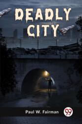 Deadly City (ISBN: 9789359325699)