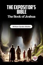 The Expositor's Bible The Book of Joshua (ISBN: 9789361156335)