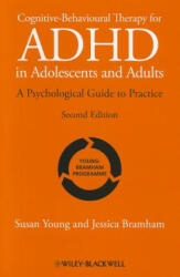 Cognitive-Behavioural Therapy for ADHD in Adoloscents and Adults - A Psychological Guide to Practice 2e - Susan Young (2012)
