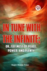In Tune with the Infinite (ISBN: 9789359394404)