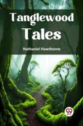 Tanglewood Tales (ISBN: 9789359328317)