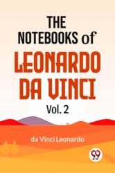 The Notebooks Of Leonardo Da Vinci Vol. 2 (ISBN: 9789358597042)
