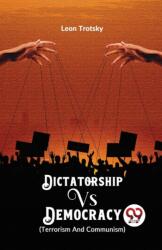 Dictatorship vs. Democracy (ISBN: 9789358711103)