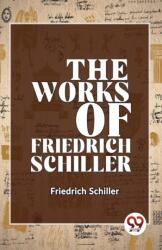 The Works of Friedrich Schiller (ISBN: 9789358710557)