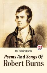 Poems and Songs of Robert Burns (ISBN: 9789358019698)