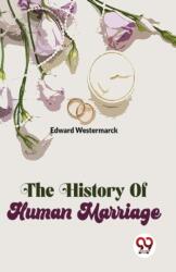 The History of Human Marriage (ISBN: 9789358019445)