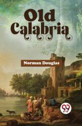 Old Calabria (ISBN: 9789358017519)