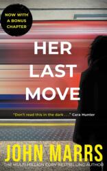 Her Last Move - MARRS JOHN (ISBN: 9781662533365)
