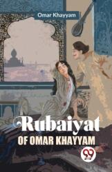 Rubaiyat of Omar Khayyam (ISBN: 9789358018899)