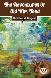 The Adventures of Old Mr. Toad (ISBN: 9789357488211)