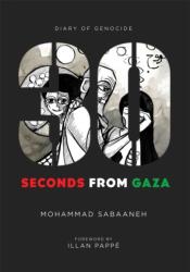 30 Seconds from Gaza (ISBN: 9781623716141)