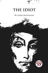 The Idiot (ISBN: 9789357275064)