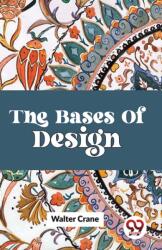 The Bases of Design (ISBN: 9789358713527)