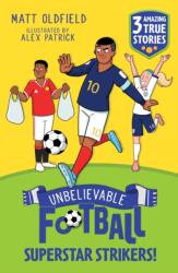Unbelievable Football Short Colour Stories: Superstar Strikers! (ISBN: 9781526367501)