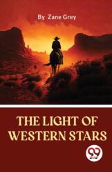 The Light Of Western Stars (ISBN: 9789357485302)