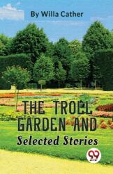 The Troll Garden and Selected Stories (ISBN: 9789357485234)