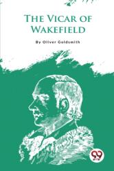 The Vicar of Wakefield (ISBN: 9789357482622)