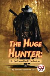 The Huge Hunter (ISBN: 9789357279529)