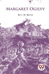 Margaret Ogilvy (ISBN: 9789357480550)