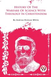 A History of the Warfare of Science with Theology in Christendom (ISBN: 9789357279956)