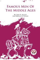 Famous Men of the Middle Ages (ISBN: 9789357279949)