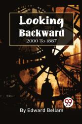 Looking Backward, 2000 to 1887 (ISBN: 9789357274432)