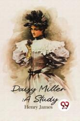 Daisy Miller : A Study (ISBN: 9789357271240)